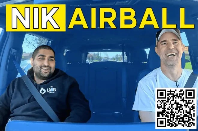 【EV扑克】趣闻 | Nik Airball 的钱从哪里来?他在最新采访中回答了这个问题