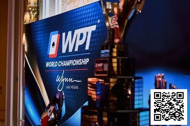【EV扑克】2025年WPT世界锦标赛日程发布