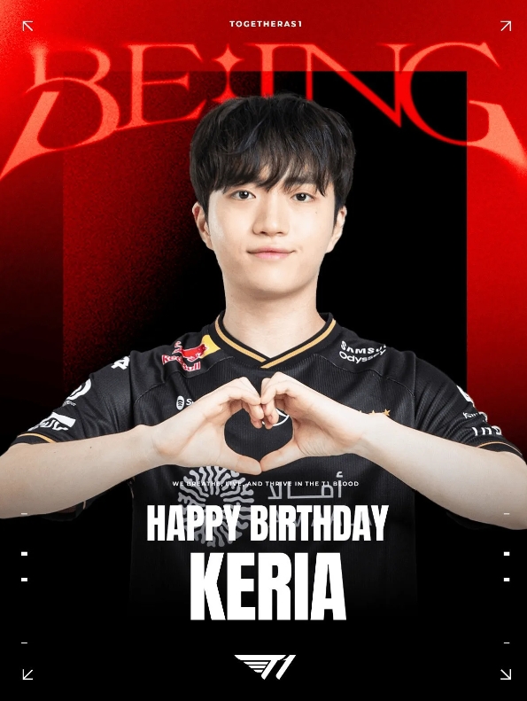 T1发文:10月14日是Keria选手的生日,Keria选手生日快乐